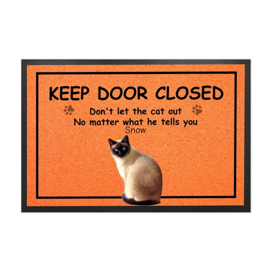 Keep Door Closed - שטיח כניסה מצחיק בעיצוב אישי עם תמונה של החתול שלכם